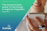 The transformative power of technology in regional integration · The transformative power of technology in regional integration ... Automation and emerging intelligent systems enable