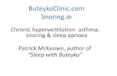 Chronic hyperventilation- asthma, snoring & sleep apnoea ... · snoring, including snoring without frank sleep apnea.” Young et al. Chronic nasal congestion at night is a risk factor
