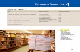 Paragraph Formatting - Weeblypcctewordpowerpoint.weebly.com › ... › chapter_4_paragraph_formatt… · Paragraph formatting is an essential part of creating effective, professional-looking