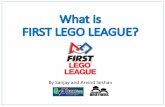 What is FIRST LEGO LEAGUE? - FLL Tutorialsflltutorials.com/translations/en-us/CoreValues/AboutFLL.pdfRobot Game •Goal: •Complete LEGO-based missions in 2.5 mins •Build a LEGO