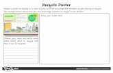 Recycle Poster Class Topic.pdf · Recycle Poster Design a poster to display in a room of your home to encourage the members of your family to recycle. The example below shows how