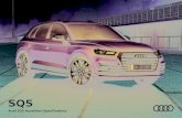 Audi SQ5 Australian Specificationsd3d6mf6ofxeyve.cloudfront.net › wieckautodeadline60 › files... · 2017-08-15 · Radiator grille in twilight grey, matt; blades in aluminium