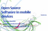 Open Source Software in mobile devices - FRUCT · 2014-02-05 · Open Source Software in mobile devices Timofey Turenko timofey.turenko@nokia.com Nokia Research Center, ... Sourceforge.net