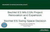 Bechtel ES MILCON Project Renovation and Expansion Bechtel … › BechtelES › upload › Bechtel-ES... · 2018-10-15 · Bechtel ES. Present the decision as to where and how to