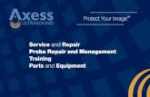 Service and Repair Probe Repair and Management Training ...mgkieffer.github.io/resources/portfolio/pdf/axesssales.pdf · SonoSite Biosound Toshiba Hitachi Ultrasound Service and Repair.