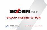 GROUP PRESENTATION › static › upload › 05- › 05... · GROUP PRESENTATION . SOGEFI GROUPSOGEFI GROUP 2 PARIS, OCTOBER 11thMarch 27 & 28 2012 Sogefi is a world leader in the