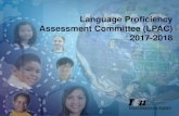 Language Proficiency Assessment Committee …...•Ensure student participation in other programs or services offered through the district •Classify students as LEP or non-LEP according