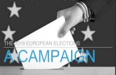 THE 2019 EUROPEAN ELECTIONS - European Committee of the ... › en › events › Documents › Europcom › ... · GROUND GAME - COMMUNITY MOBILISATION Volunteer database Targeted