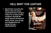 HELL BENT FOR LEATHER - eSchoolView...HELL BENT FOR LEATHER • Seb Hunter recounts the fifteen years he spent wasting his time trying to make it as a heavy metal musician, sharing