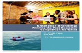 Employer Branding - Amazon S3 · 2013 TTI Success Insights 052813 Employer Branding: Winning the Post Recession Competition for Talent | 2 Every company is known by the public via