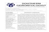 SOUTHERN GERONTOLOGIST€¦ · A publication of the Southern Gerontological Society. Vol. XXIV, No. 2, Summer 2011 Luci Bearon onstance L. Coogle2, and Christine J. Jensen3, Co-Editors