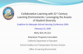 Collaborative Learning with 21 Century Learning ... · This experience provided inspiration to share and implement similar practices with all Title I and diverse students, including
