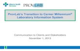Laboratory Information System - Alberta Health Services · Millennium ® Laboratory Information System (LIS). • ProvLab’s hard copy laboratory report will be in a new format.