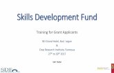 Skills Development Fund - SDF Ghana · •The Skills Development Fund is embedded in the TVET policy of the government of Ghana, and aims to “improve the productivity and competitiveness