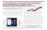 THE SMALL BUSINESS OWNER: MAXIMIZING TIME AND …€¦ · streamline processes and increase productivity. the small business owner: maximizing time and boosting productivity best-in-class