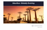 Mauritius: Globally Evolving - adansoniaholdings.com...Mauritius’ global positioning: ... Mauritius’ future role in Cross-Border tax and wealth management solutions The Growing