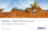 IMDEX ASX CEO Connect...provisions, current tax 10.2 13.6 TOTAL EQUITY 173.5 159.8 •Net cash of $6.8m ($12.3m: 30 June 2017) •Working capital investment in 1H18: •Increased inventory