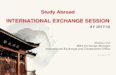 INTERNATIONAL EXCHANGE SESSION - Fudan University Session … · INTERNATIONAL EXCHANGE SESSION. AY 2017/18 Shaoyu Cui MBA Exchange Manager ... school participates in exchange programs