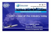 ICAO s view of the industry today › Meetings › wrdss2011 › Documents › GASS2010 › Odut… · ICAO´s view of the industry today Folasade Odutola ICAO Director Air Transport