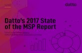 Datto’s 2017 State of the MSP Report...2017 MSP Challenges and Trends, Stat-by-Stat Datto surveyed nearly 1,200 managed service providers (MSPs) about their day-to-day lives. The