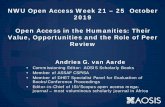 NWU Open Access Week 21 – 25 October 2019 …library.nwu.ac.za/sites/library.nwu.ac.za/files/files/...(2012 – 2018): 2016 = 18,207; 2018 - 19 421 Report on the Evaluation of the