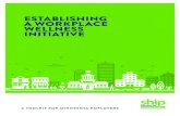 ESTABLISHING A WORKPLACE WELLNESS INITIATIVEhealthynorthland.org/wp-content/uploads/2018/01/...and Brand Conduct Assessments Develop and Implement Program Evaluate 10 ESTABLISHING