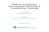 WSOT Leadership Development & Succession Planning Report · Succession planning foresight. o Executive Onboarding (Funding will determine launch date): A growing pipeline of skilled