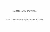 LACTIC ACID BACTERIA Functionalities and Applications in Foodsm-biotech.biol.uoa.gr/MATHIMATAPMS/LESSONS/M1/ETSAKALIDOY… · Biochemistry of the Fermentation Process 9LABhave limited