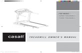 TREADMILL OWNER’S MANUAL - Casall Basebase.casall.com/get/en_manual/92207.pdftensioning. Over-tightening the running belt can cause excessive wear on the treadmill as well as its