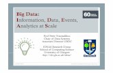 Big Data: Information, Data, Events, nalytics at Scale › ...• Big Data Infrastructures • Modern File Systems --HDFS • Modern DBs • HBase, Cassandra, MongoDB, Neo4j, • Analytics