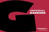 IMPERIAL GARDENS - Imperial Homes - A Signature of Luxury · Imperial Gardens is an avant-garde design of 13 well appoint-ed apartments in 1,2 and 3 bedroom configurations and 2 super
