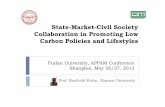 State-Market-CivilSociety Collaborationin PromotingLow ... › conferences › Government... · State-Market-CivilSociety Collaborationin PromotingLow CarbonPoliciesandLifestyles