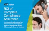 NICE eBook - ROI of of Complete Compliance Assurance · • No single portal or automation available to perform mass provisioning of litigation holds Siloed, Closed Systems • Unable
