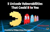 5 vulnerabilities that could byͥte you · ASCII Created in the 1960s •Control Characters (0-31) •Null (0), Bell (7), Backspace (8), EOF (26) •Standard Character Set (32-127)