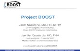 Project BOOST - Hospital Council · • Significantly improved the quality and timeliness. • Better documentation of f/u issues, pending tests, and info provided to patients and/or