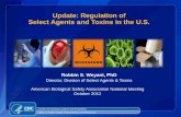 Update: Regulation of Select Agents and Toxins in the U.S. · Dept. of Defense Biological Safety and Security Program. Defense Science Board Perimeter Security Assessment of the Nation’s
