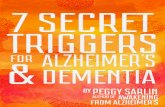 7 Secret Triggers for - Awakening From Alzheimers › wp-content › ... · histories of adult patients with celiac disease who exhibited serious cognitive failures. When they followed