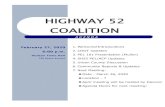 HIGHWAY 52 COALITION - codot.gov...HIGHWAY 52 COALITION . AGENDA . 1. Welcome/Introductions 2. CDOT Updates 3. PEL 101 Presentation (Muller) ... • There was a question if flashing