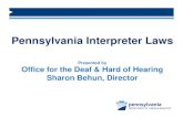 Pennsylvania Interpreter Laws3 Pennsylvania interpreter laws Sign Language Interpreter & Transliterator State Registration Act Applies to all settings, except K-12 & judicial proceedings