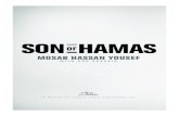 Son of Hamas · Son of Hamas : a gripping account of terror, betrayal, political intrigue, and unthinkable choices / Mosab Hassan Yousef, with Ron Brackin. p. cm. Includes bibliographical