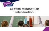 Growth Mindset: an introduction - Oasis Academy Shirley Park · Growth Mindset vs. Fixed Mindset Fixed mindset Intelligence is a fixed trait. You can’t change it. Growth mindset