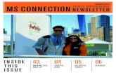 MS CONNECTION NEWSLETTER NEW YORK CITY - …...MS CONNECTION NEWSLETTER NEW YORK CITY - SOUTHERN NEW YORK CHAPTER INSIDE THIS ISSUE 04 CHAPTER NEWS 05 VOLUNTEER CORNER 06 RESEARCH