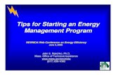 Tips for Starting an EnergyTips for Starting an …...Tips for Starting an EnergyTips for Starting an Energy Managggement Program NEWMOA Web Conference on Energy EfficiencyNEWMOA Web