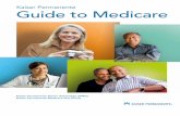 Kaiser Permanente Guide to Medicare › calpers › wp-content › uploads › sites › ... · Kaiser Permanente. Guide to Medicare. Gain knowledge . and confidence in choosing the