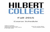 Fall 2015 - Hilbert College 2015 Schedule.pdf · 2015-03-30 · Fall 2015 Course Schedule Hilbert College 5200 South Park Ave. Visit Us on the Web! Hamburg, New York 14075 (716) 649-7900