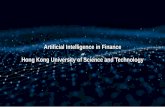 Artificial Intelligence in Finance at Hong Kong … - AI in...Artificial Intelligence in Finance at Hong Kong University of Science and Technology Perspectives on the Global Markets