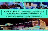 Foot & Ankle Deformity Correction and …...foot & Ankle deformity correction and orthoplastics fellowship Fellowship Director Noman A. Siddiqui, DPM, MHA Director, Podiatric Surgery