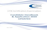 Candidate Handbookdocuments.goamp.com/Publications/candidateHandbooks/NCRA...CTR Certification Examination Candidate Handbook & Application 2 EXAMINATION WINDOWS Examinations will
