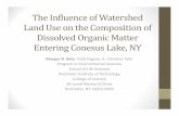 The Influence of Watershed Land Use on the Composition of Dissolved Organic Matter ... · 2011-12-02 · What is Dissolved Organic Matter? • Dissolved Organic Matter (DOM) is a