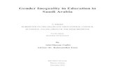 Gender Inequality in Education in Saudi Arabia › ed08 › 565327288d... · Gender Inequality in Education in Saudi Arabia A THESIS SUBMITTED TO THE GRADUATE EDUCATIONAL COUNCIL